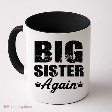 Big Sister Again Coffee Mug
