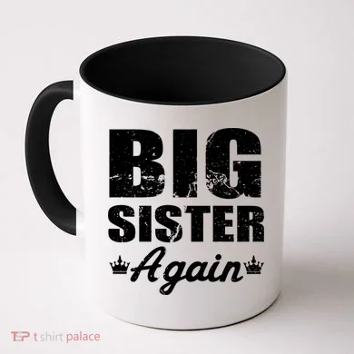 Big Sister Again Coffee Mug
