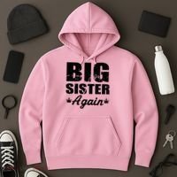 Big Sister Again Hoodie thumb 3