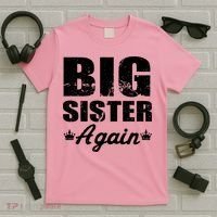 Big Sister Again T-Shirt thumb 5