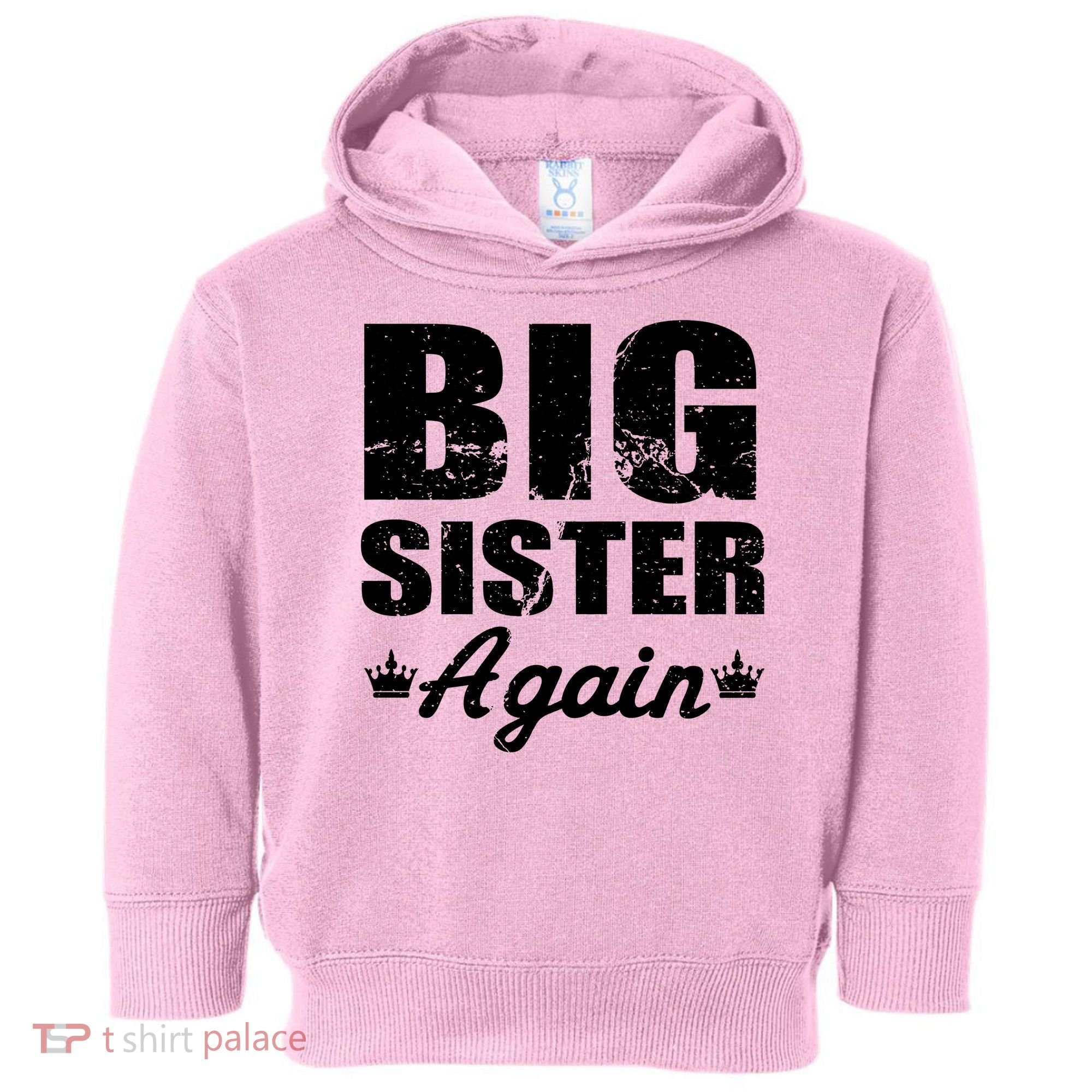 Big Sister Again Toddler Hoodie