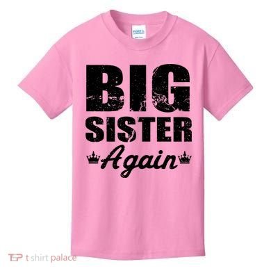 Big Sister Again Kids T-Shirt