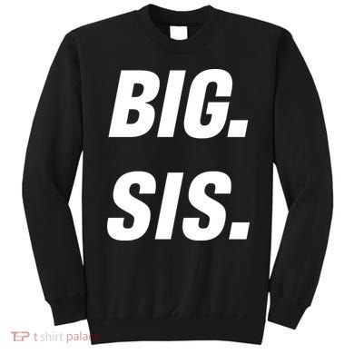 Big Sister Announcement Big Sis Sweatshirt