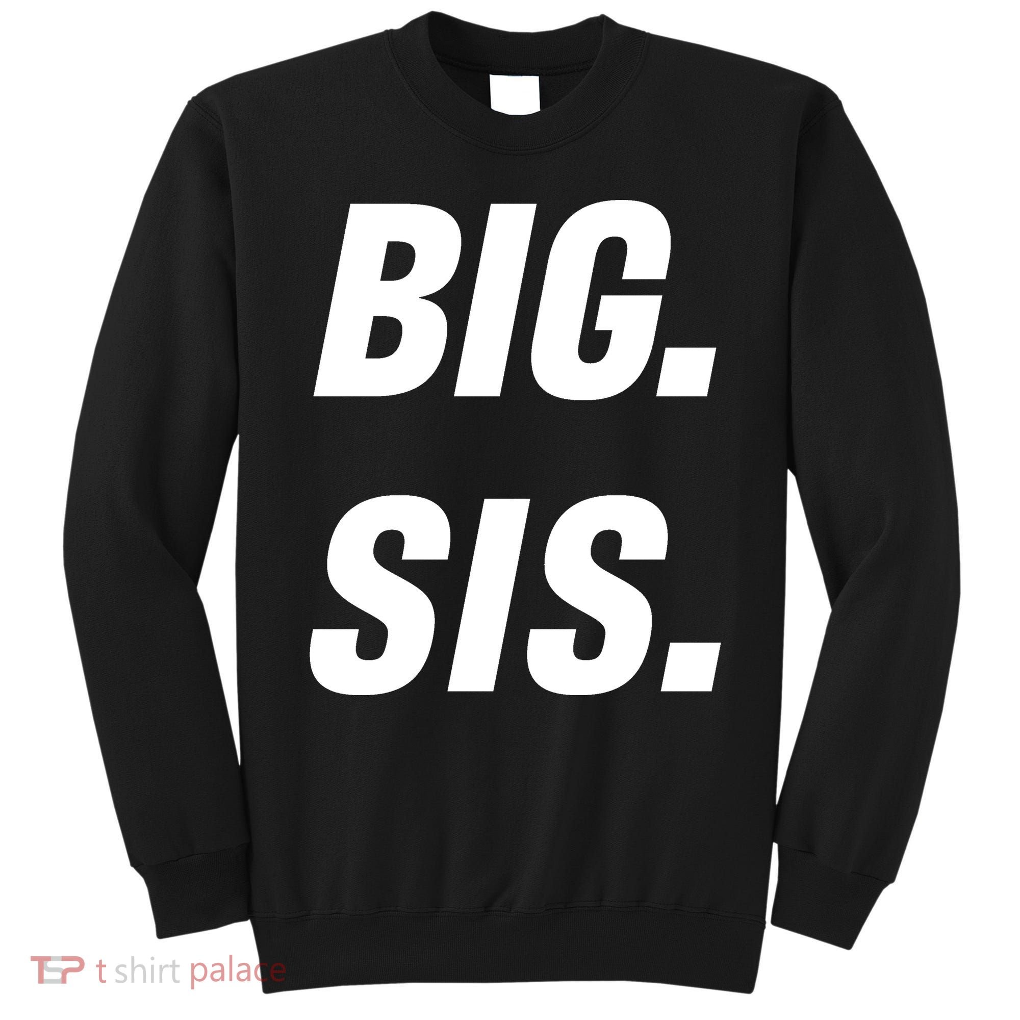Big Sister Announcement Big Sis Sweatshirt