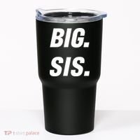 Big Sister Announcement Big Sis Tumbler thumb 0