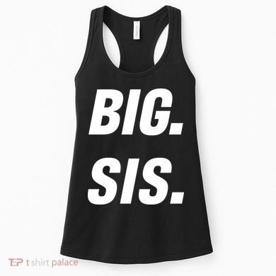 Big Sister Announcement Big Sis Women's Tank Top