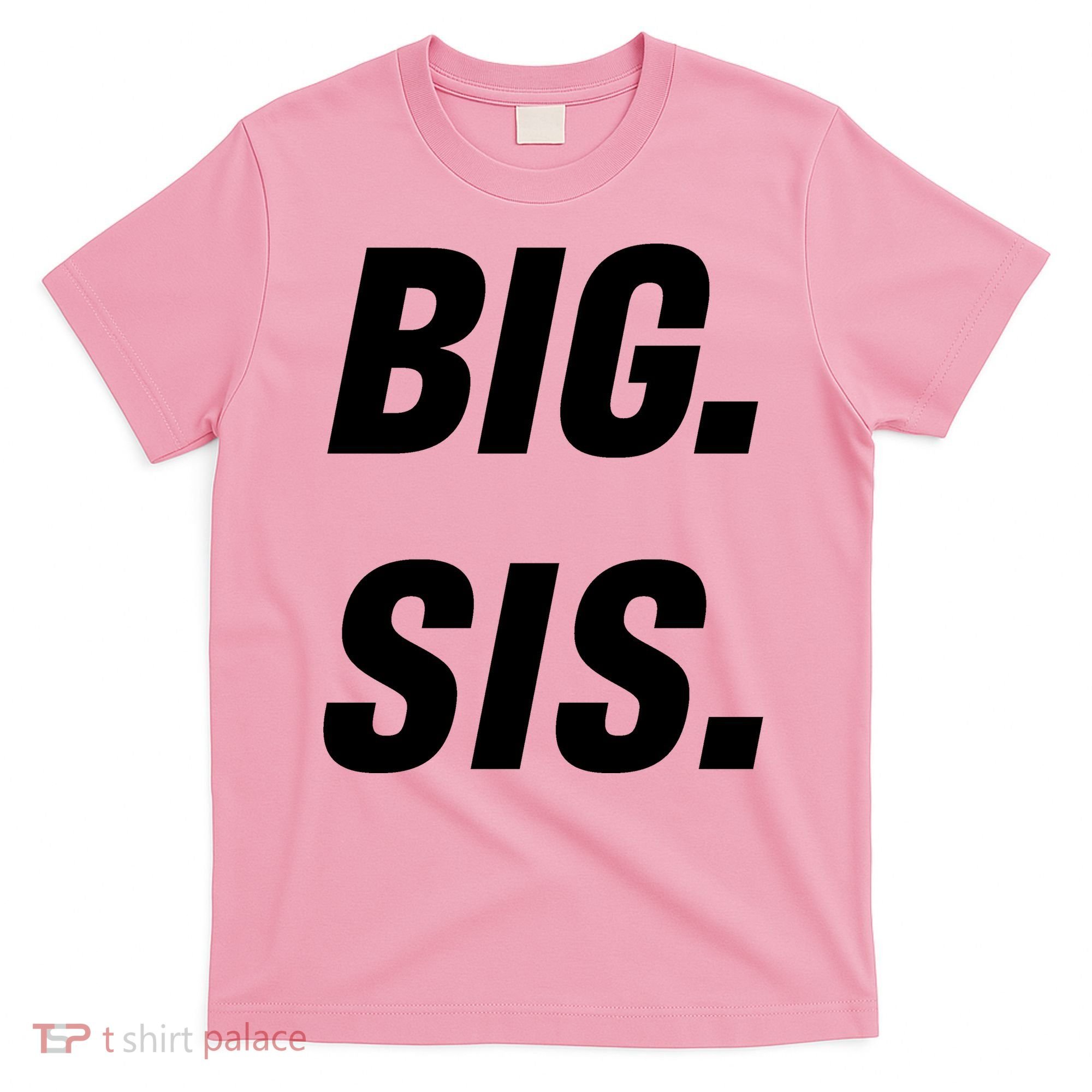 Big Sister Announcement Big Sis T-Shirt