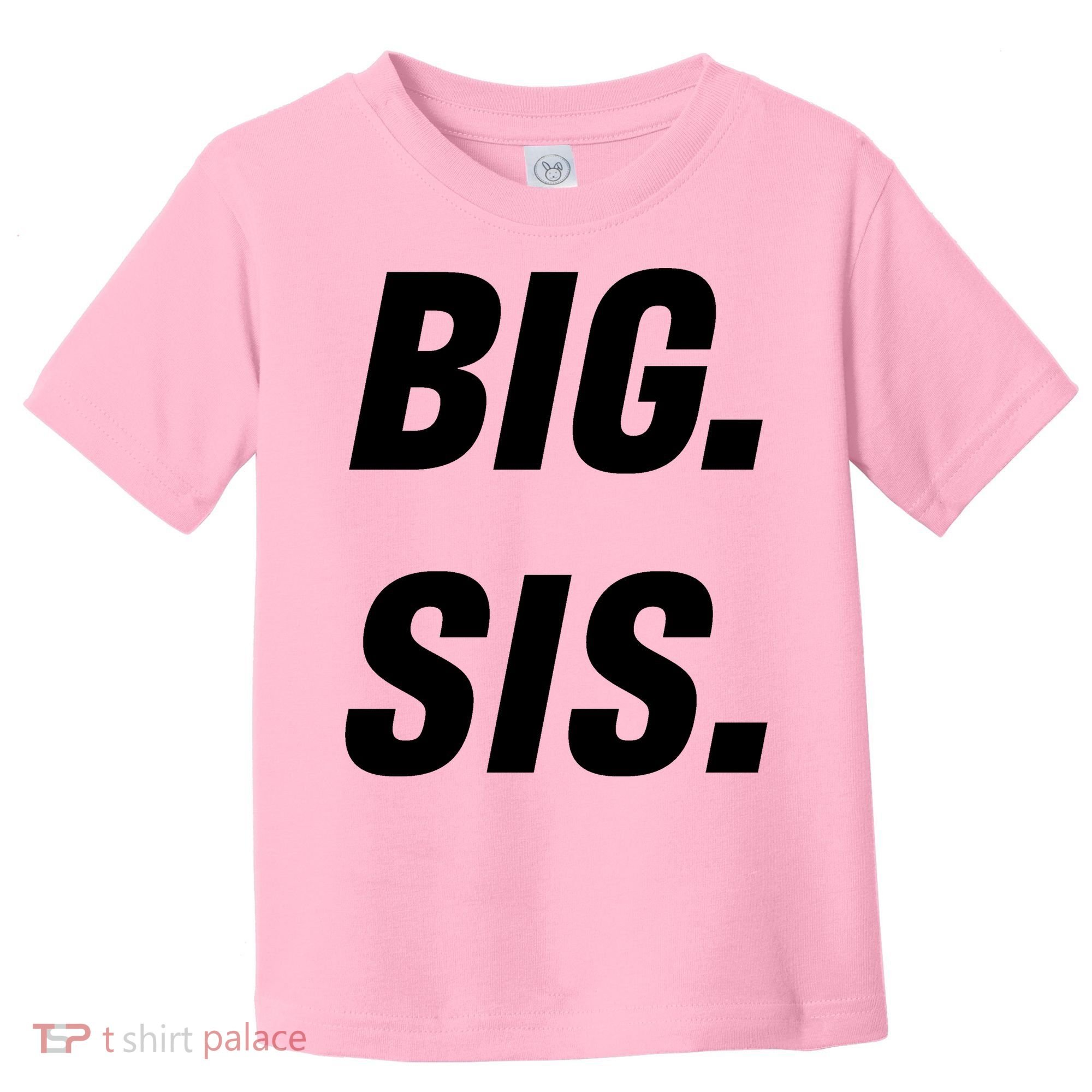 Big Sister Announcement Big Sis Toddler T-Shirt