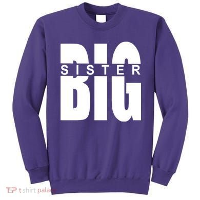 Big Sister Logo Sweatshirt
