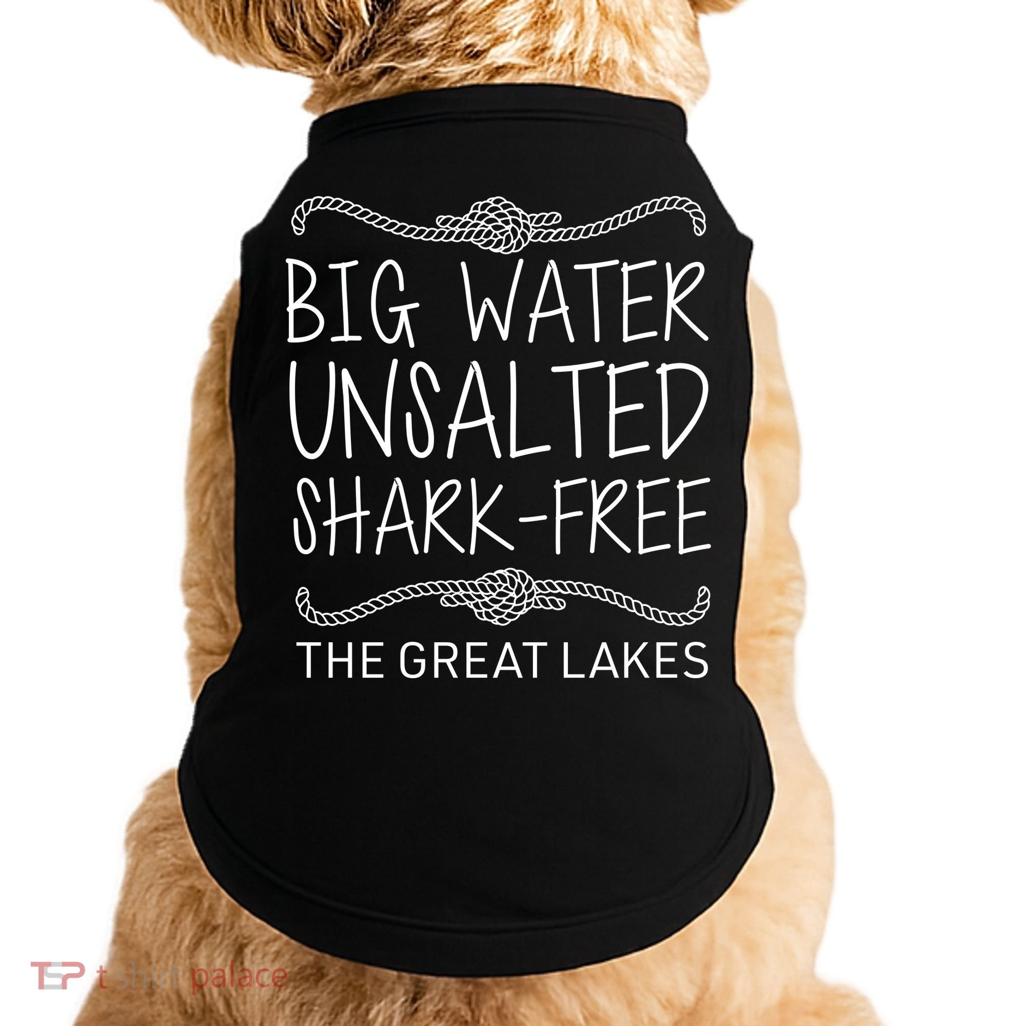 Big Water Unsalted Shark Free The Great Lakes Doggie Tank