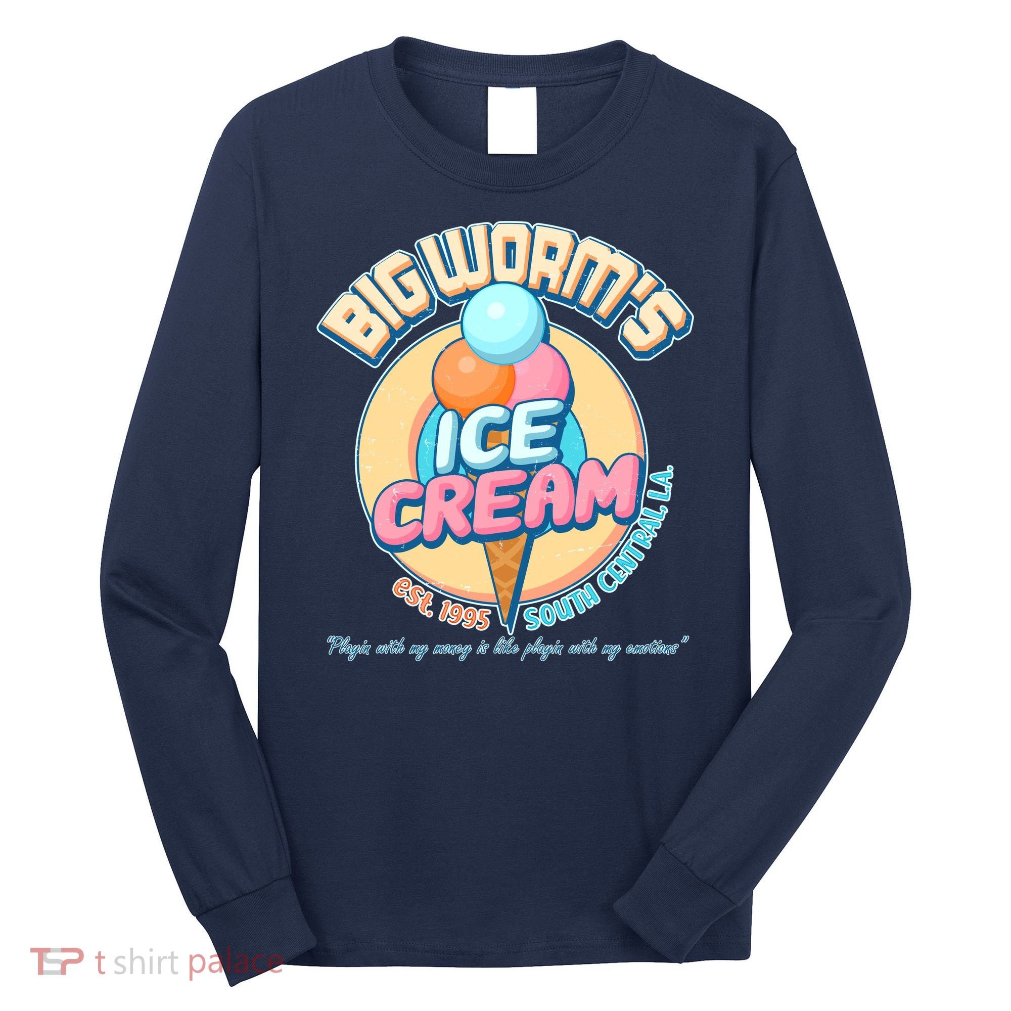 Big Worm's Ice Cream Est 1995 Long Sleeve Shirt