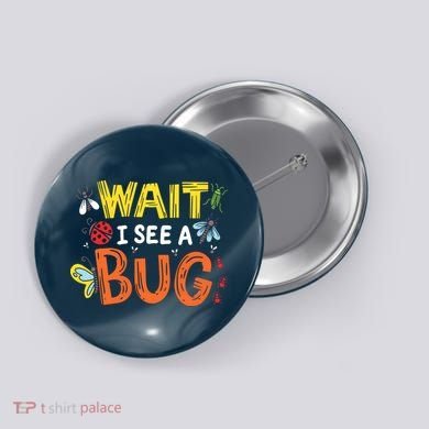 Bug Insect Gift For Entomologists And Bug Lovers Button