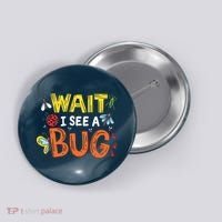 Bug Insect Gift For Entomologists And Bug Lovers Button thumb 0