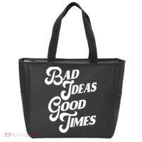 Bad Ideas Good Times Funny Tote Bag thumb 0