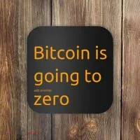 Bitcoin Is Going To Add Another Zero Hidden Message Black Coaster thumb 0