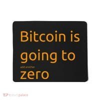 Bitcoin Is Going To Add Another Zero Hidden Message Black Mousepad thumb 0