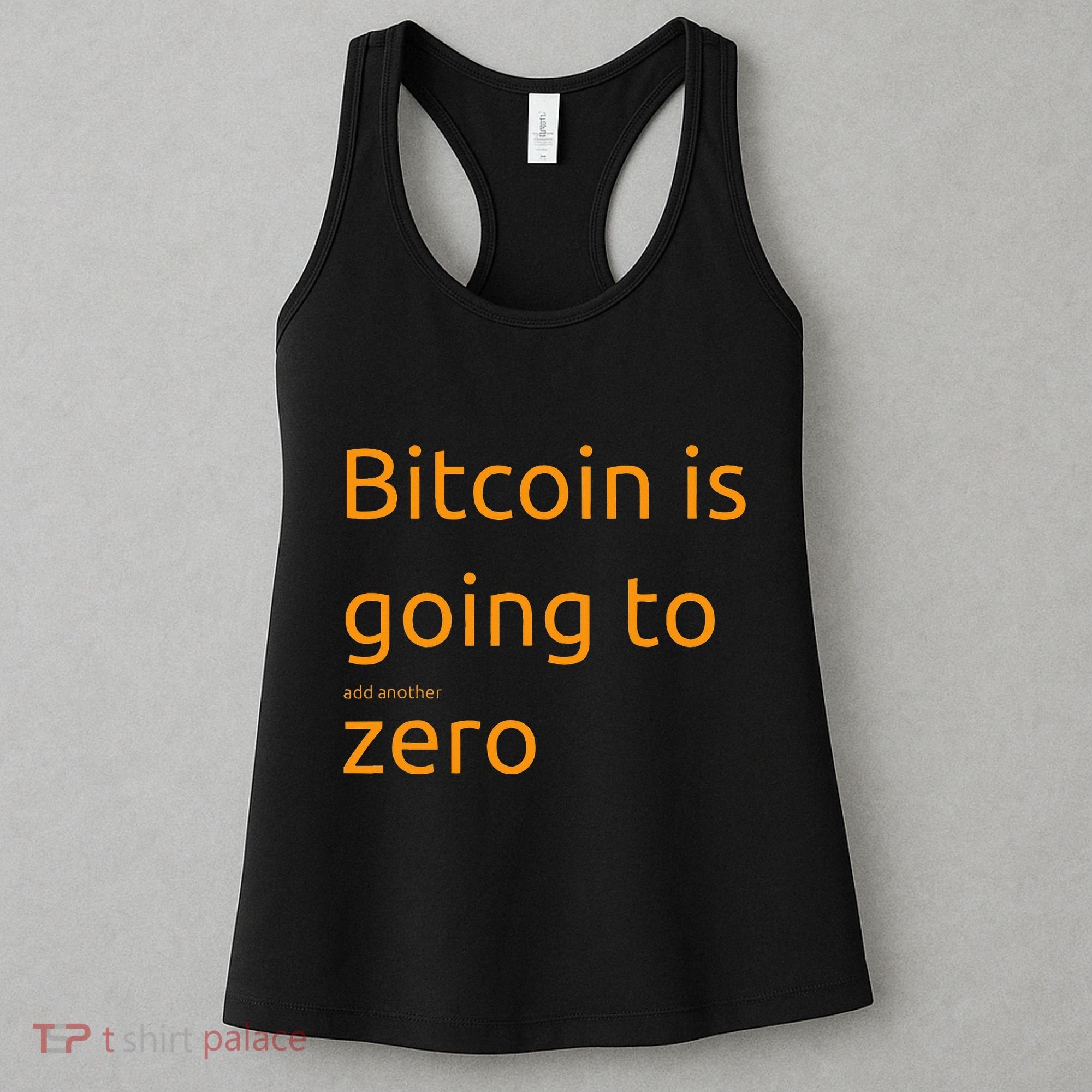 Bitcoin Is Going To Add Another Zero Hidden Message Black Women's Tank Top