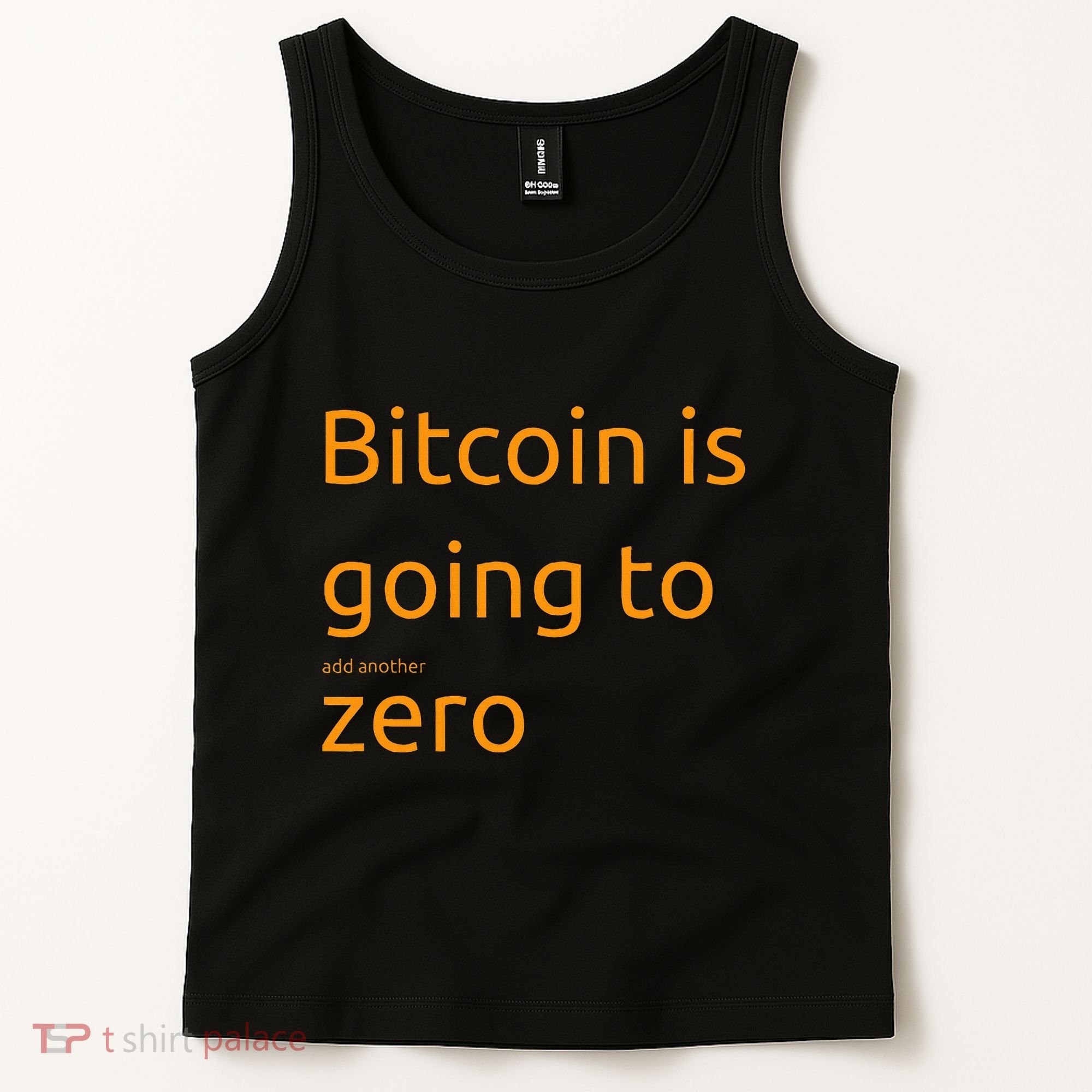 Bitcoin Is Going To Add Another Zero Hidden Message Black Tank Top
