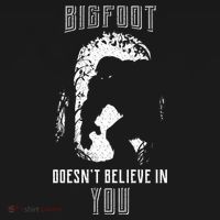 Bigfoot Doesn't Believe In You Mousepad thumb 1