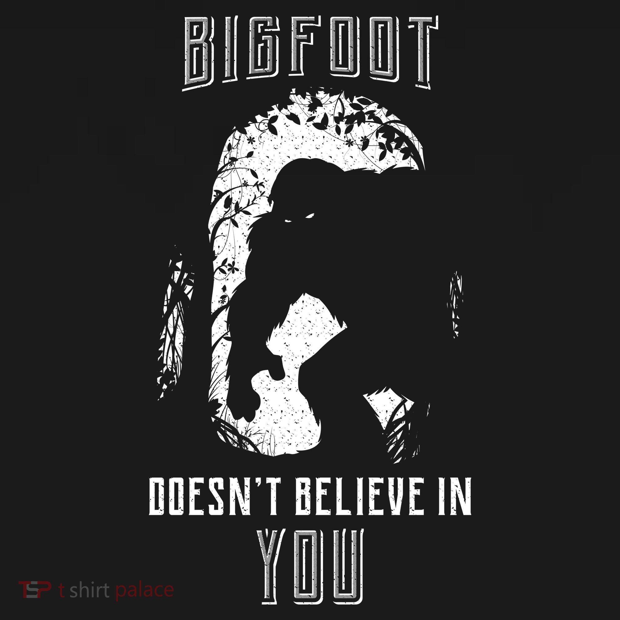 Bigfoot Doesn't Believe In You Mousepad