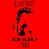 Bigfoot Doesn't Believe In You Santa Hat thumb 1