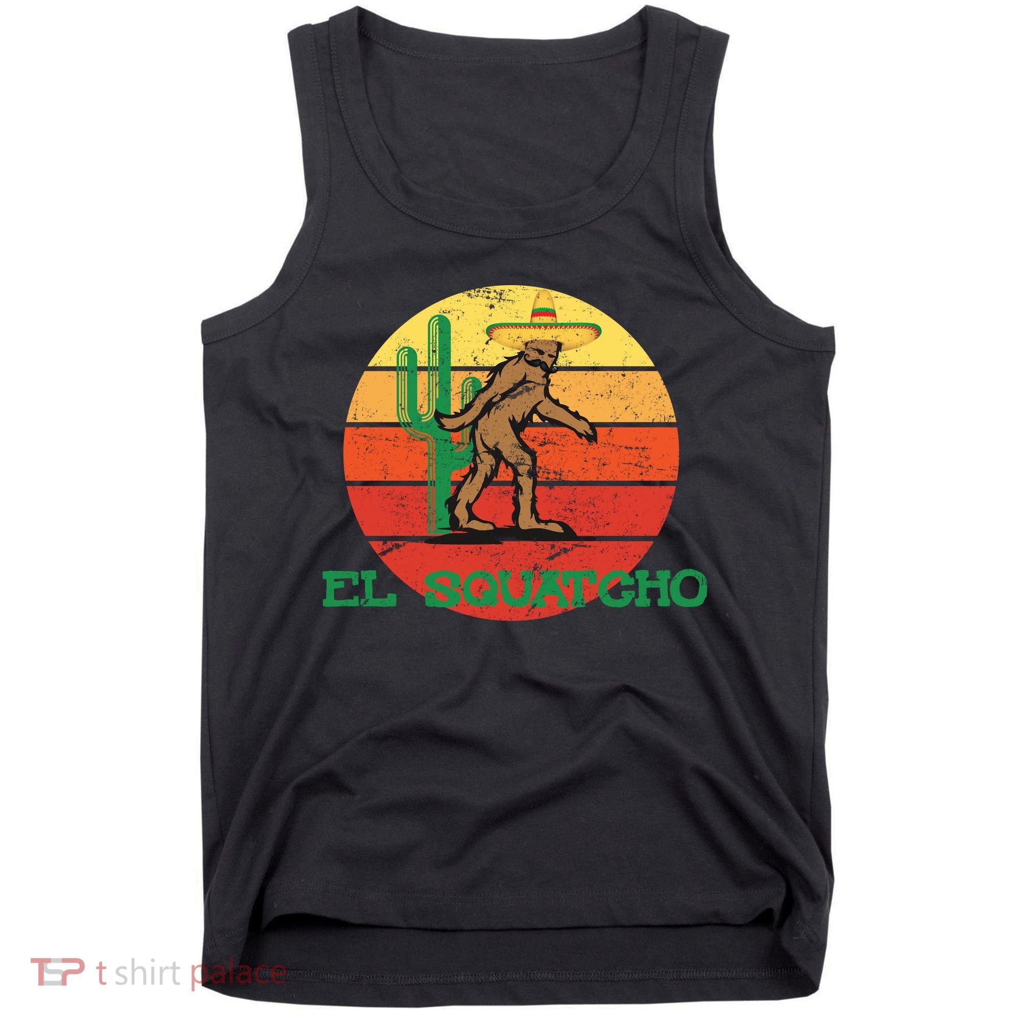 Bigfoot El Squatcho Mexican Sasquatch Tank Top