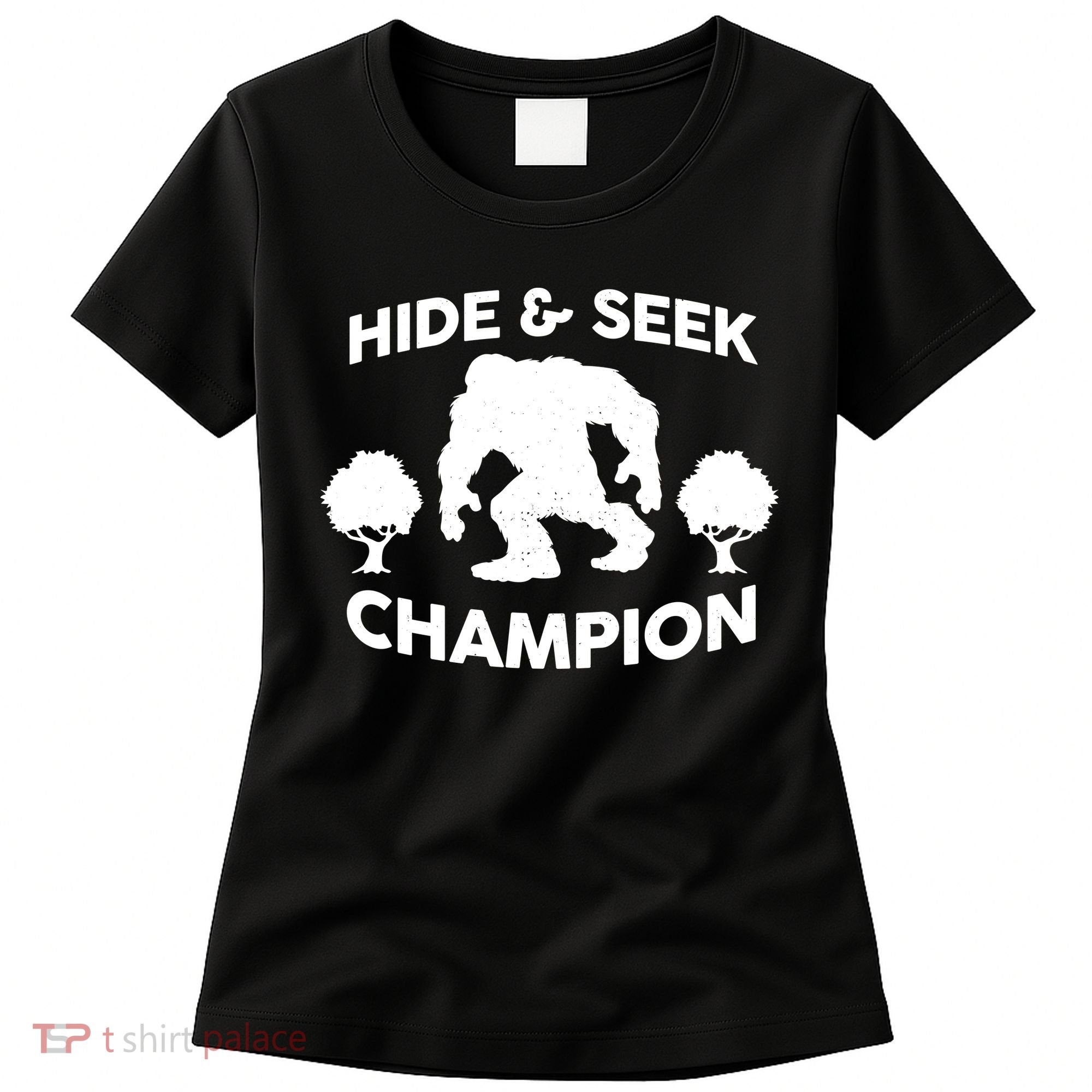 Bigfoot Hide And Seek Champion Women's T-Shirt