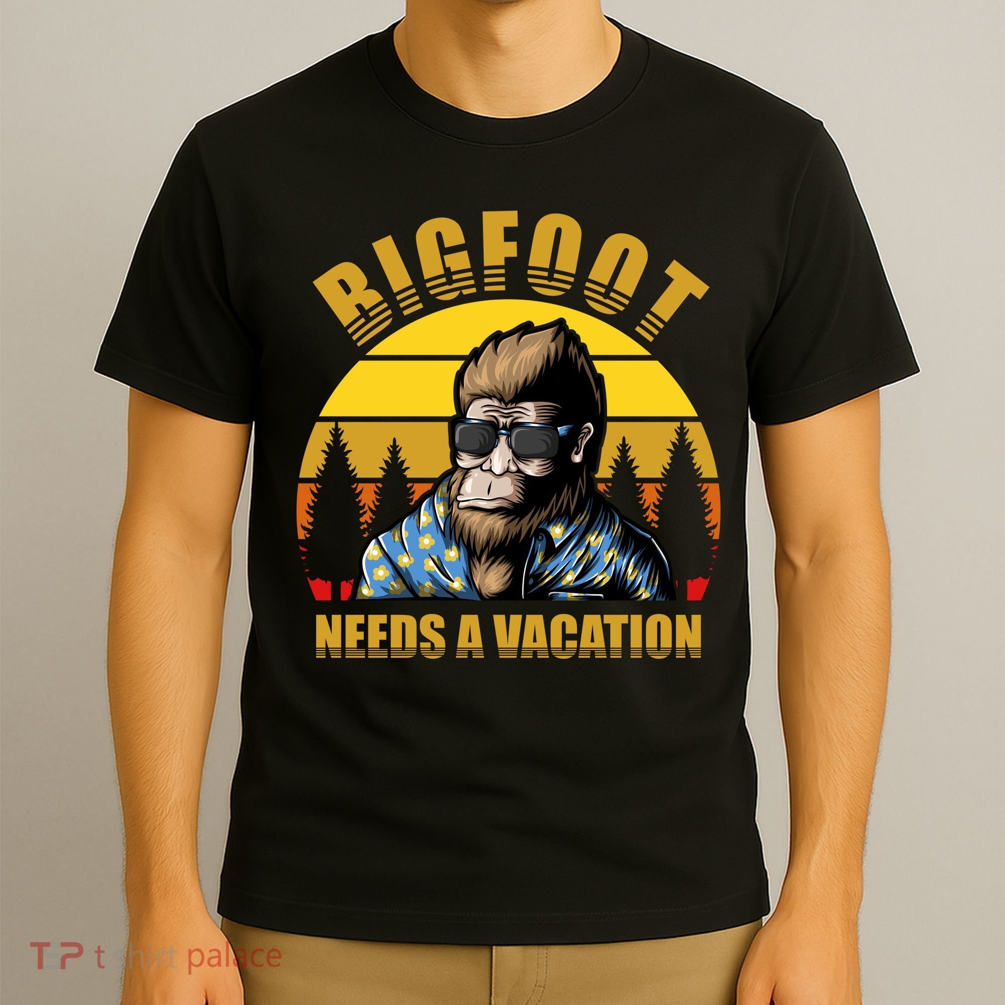 Bigfoot Needs A Vacation T-Shirt