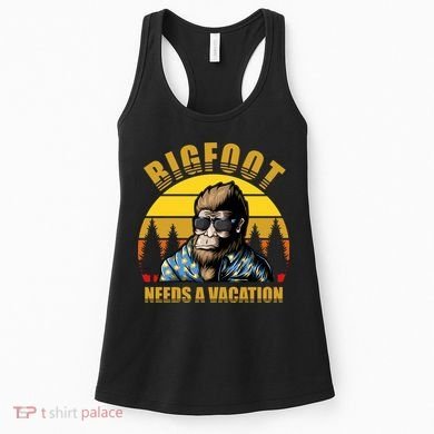 Bigfoot Needs A Vacation Women's Tank Top