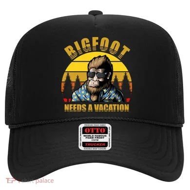 Bigfoot Needs A Vacation Hat