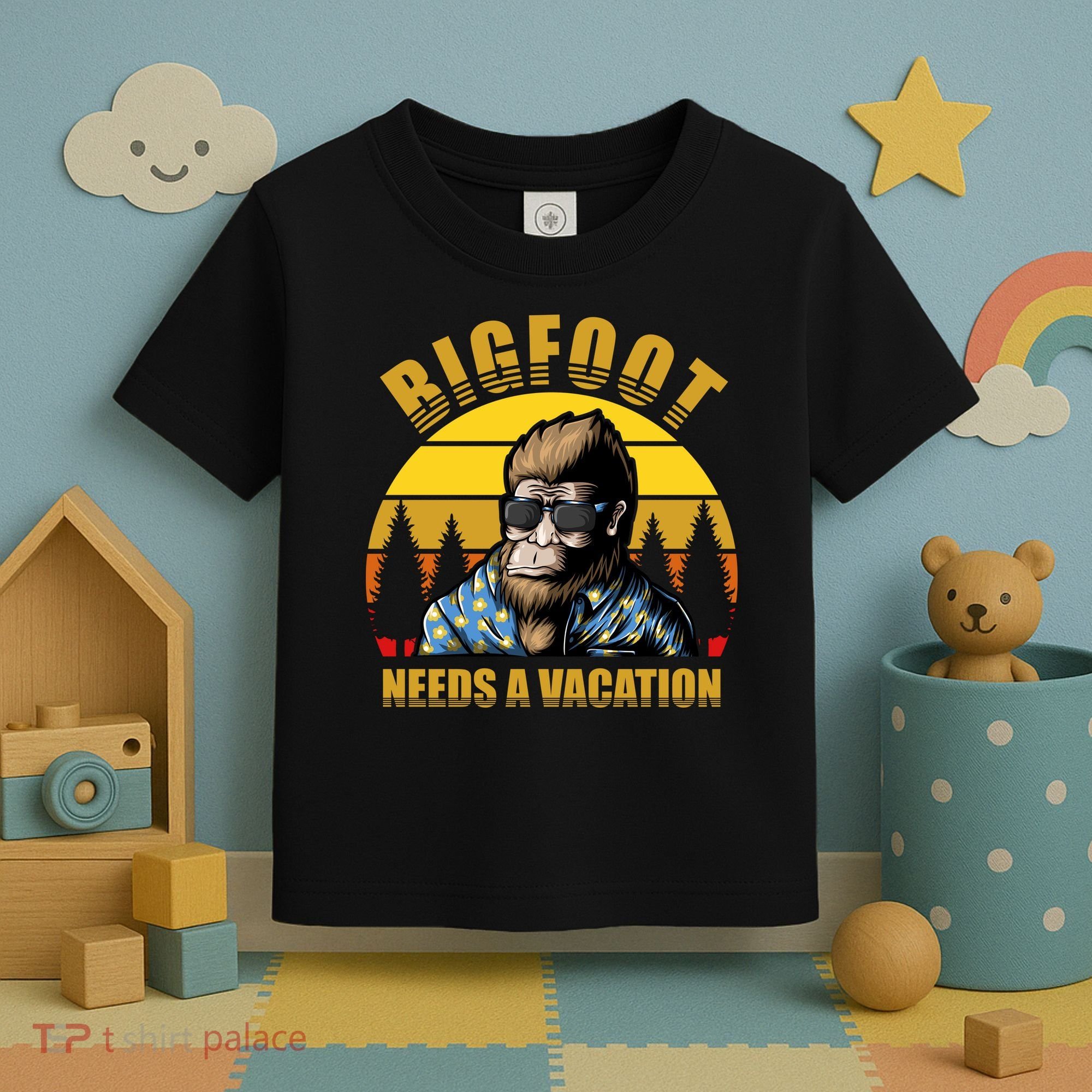 Bigfoot Needs A Vacation Toddler T-Shirt
