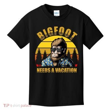 Bigfoot Needs A Vacation Kids T-Shirt