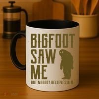 Bigfoot Saw Me But Nobody Believes Him Coffee Mug thumb 4