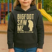 Bigfoot Saw Me But Nobody Believes Him Kids Hoodie thumb 3