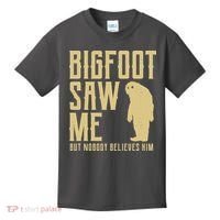 Bigfoot Saw Me But Nobody Believes Him Kids T-Shirt thumb 0