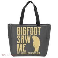 Bigfoot Saw Me But Nobody Believes Him Tote Bag thumb 0
