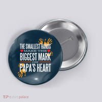 Biggest Mark Papa's Heart  Button thumb 0