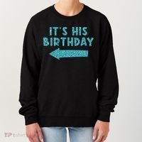 Birthday It´S His Birthday Women's Sweatshirt thumb 0