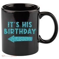 Birthday It´S His Birthday 11oz C Handle Ceramic Mug thumb 0