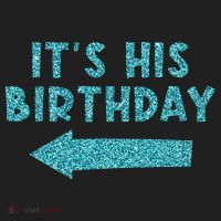 Birthday It´S His Birthday Tumbler thumb 3
