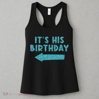 Birthday It´S His Birthday Women's Tank Top thumb 3