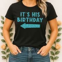 Birthday It´S His Birthday Women's T-Shirt thumb 2