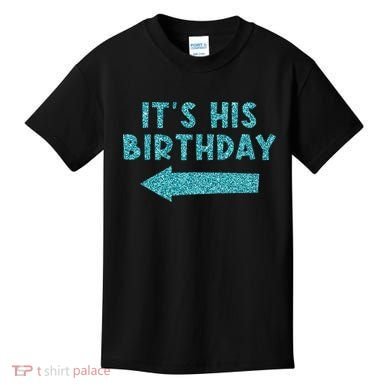 Birthday It´S His Birthday Kids T-Shirt