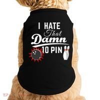 Bowling I Hate That Damn 10 Pin Doggie Tank thumb 0