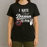 Bowling I Hate That Damn 10 Pin T-Shirt thumb 4