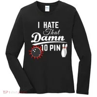 Bowling I Hate That Damn 10 Pin Women's Long Sleeve Shirt thumb 0