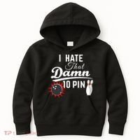Bowling I Hate That Damn 10 Pin Kids Hoodie thumb 0