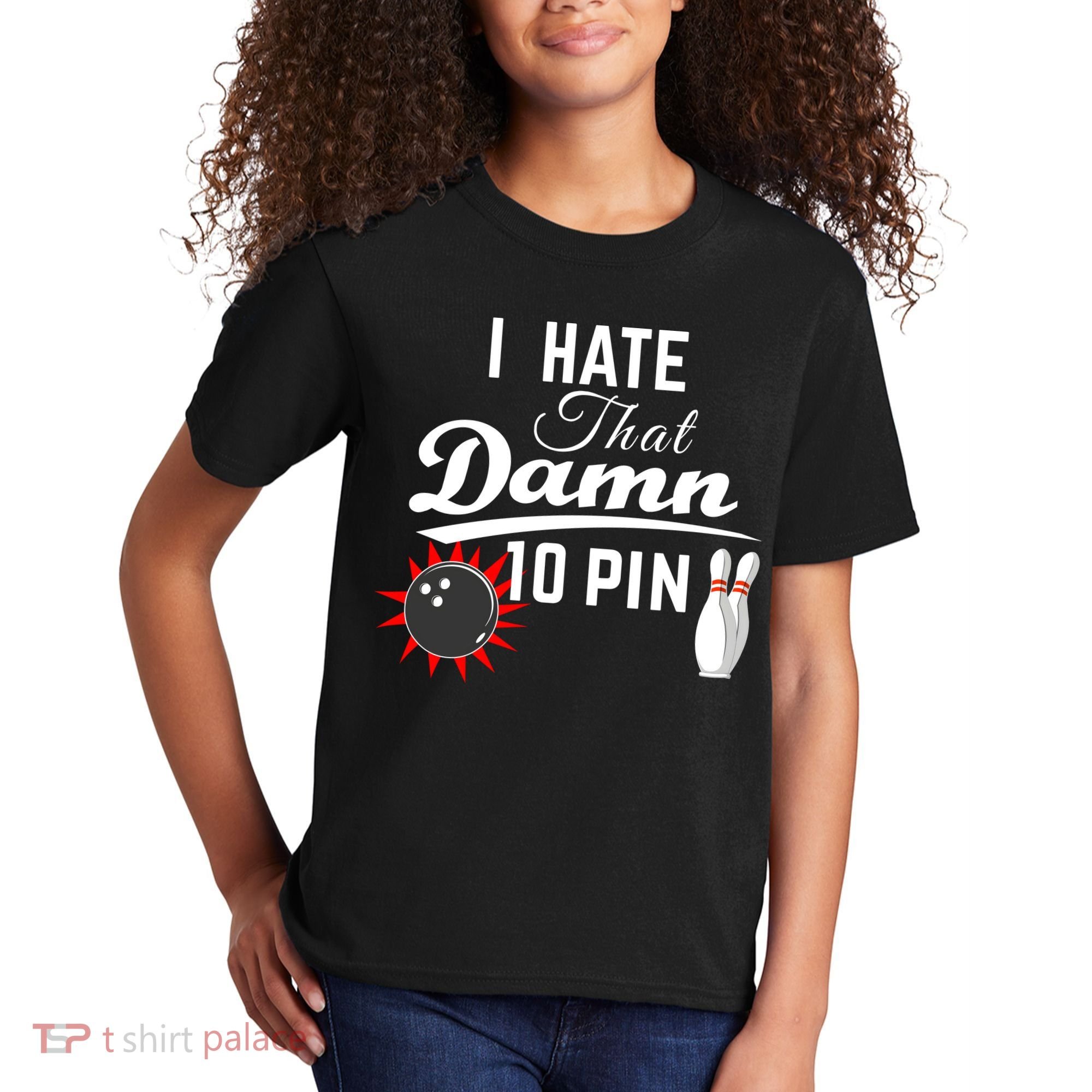 Bowling I Hate That Damn 10 Pin Kids T-Shirt