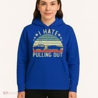 Boat I Hate Pulling Out Retro Boating Captain Motorboat Gift Hoodie thumb 5