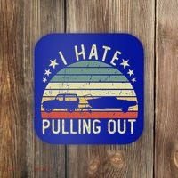 Boat I Hate Pulling Out Retro Boating Captain Motorboat Gift Coaster thumb 0